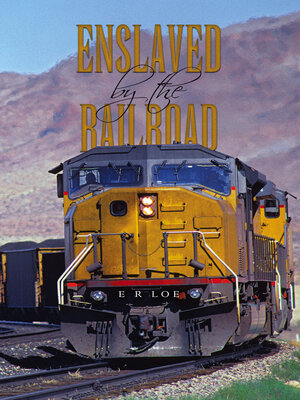 cover image of Enslaved by the Railroad